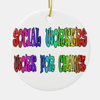 Social Workers Work For Change Ceramic Tree Decoration