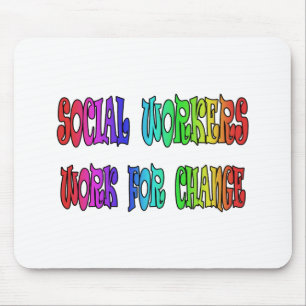 Social Workers Work For Change Mouse Mat