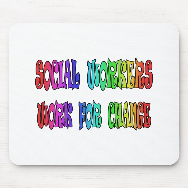 Social Workers Work For Change Mouse Mat (Front)