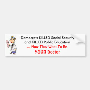 Socialised Medicine Bumper Sticker