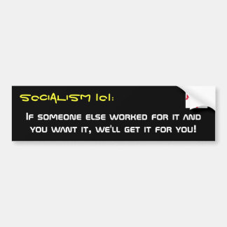 Socialism 101 simple definition bumper sticker