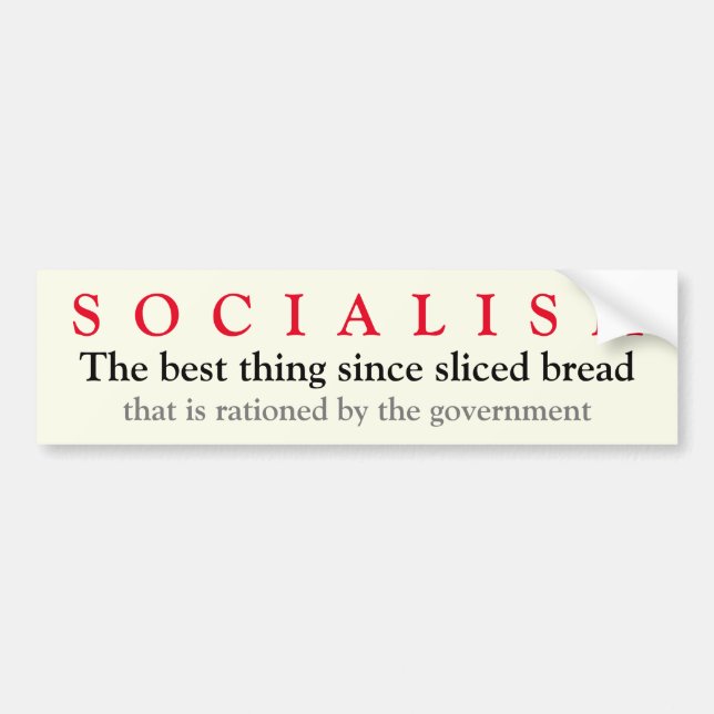 Socialism Bumper Sticker (Front)
