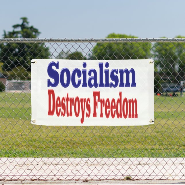 Socialism Destroys Freedom  Banner (Insitu)