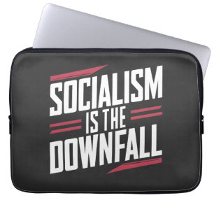 Socialism Is The Downfall and Capitalism Is Power Laptop Sleeve