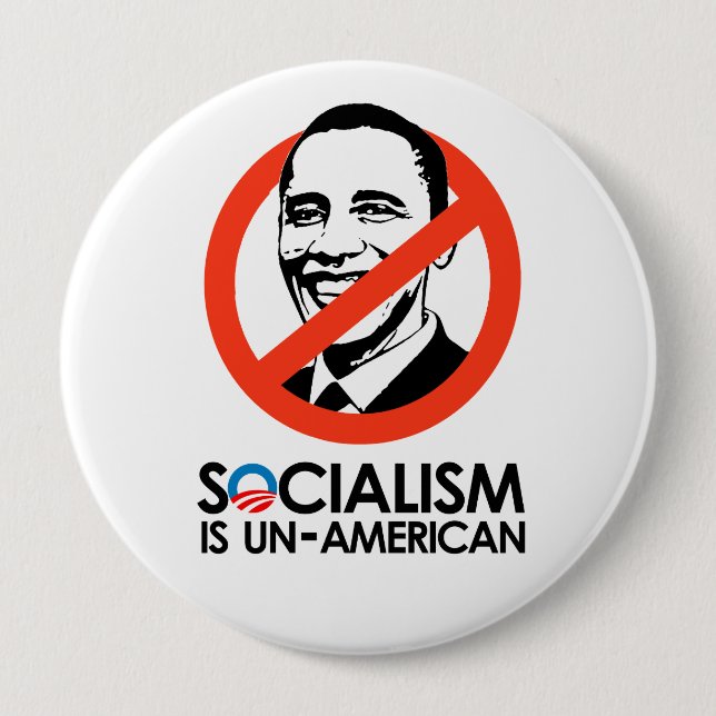 Socialism is un-American 10 Cm Round Badge (Front)