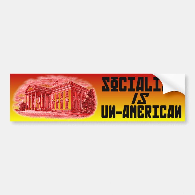 Socialism is Un-American Bumper Sticker (Front)