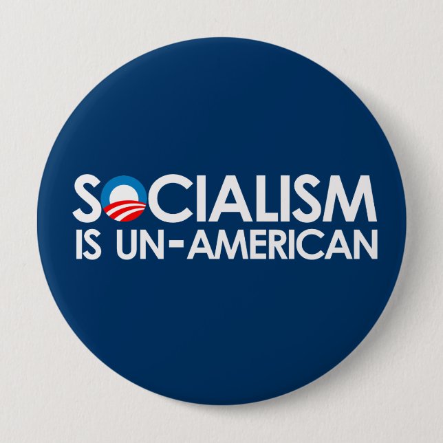 Socialism is UnAmerican 10 Cm Round Badge (Front)
