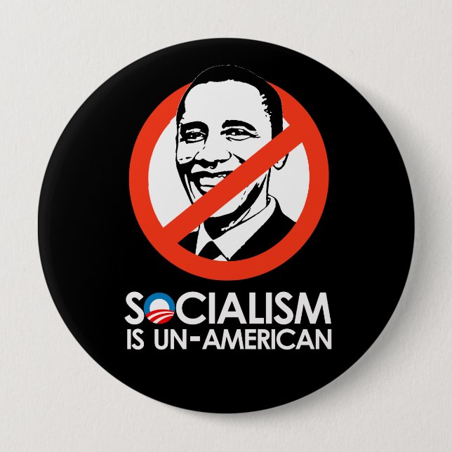 Socialism is UnAmerican 10 Cm Round Badge (Front)