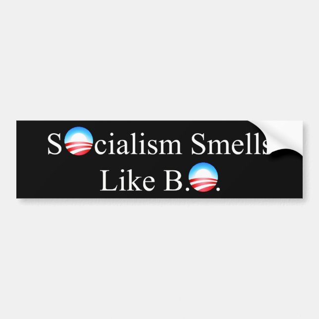 SOCIALISM SMELLS LIKE BO BUMPER STICKER (Front)