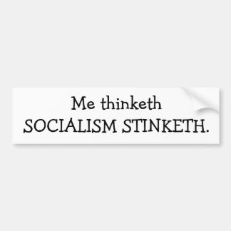 SOCIALISM STINKETH BUMPER STICKER
