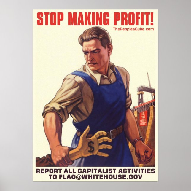 Socialism - Stop Making Profit: Protest Poster (Front)