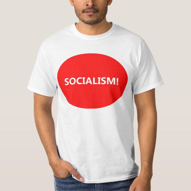 Socialism T-Shirt (Front)
