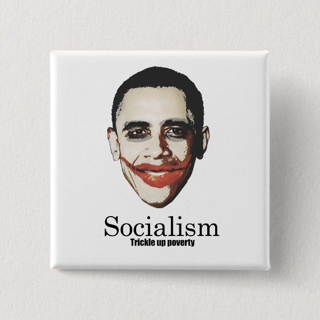 Socialism - Trickle up poverty 15 Cm Square Badge (Front)