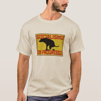 SOCIALISMO EM PROGRESSO T-Shirt