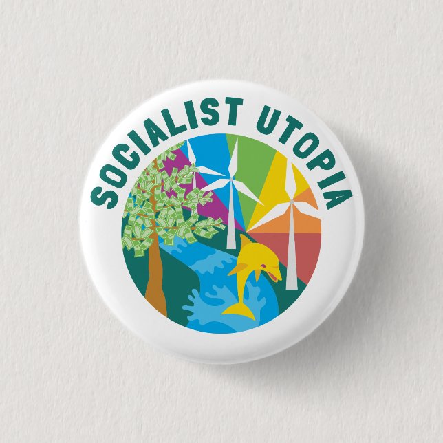Socialist Utopia Button (Front)