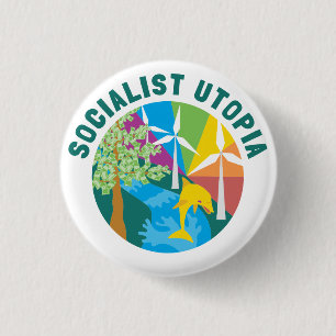 Socialist Utopia Button