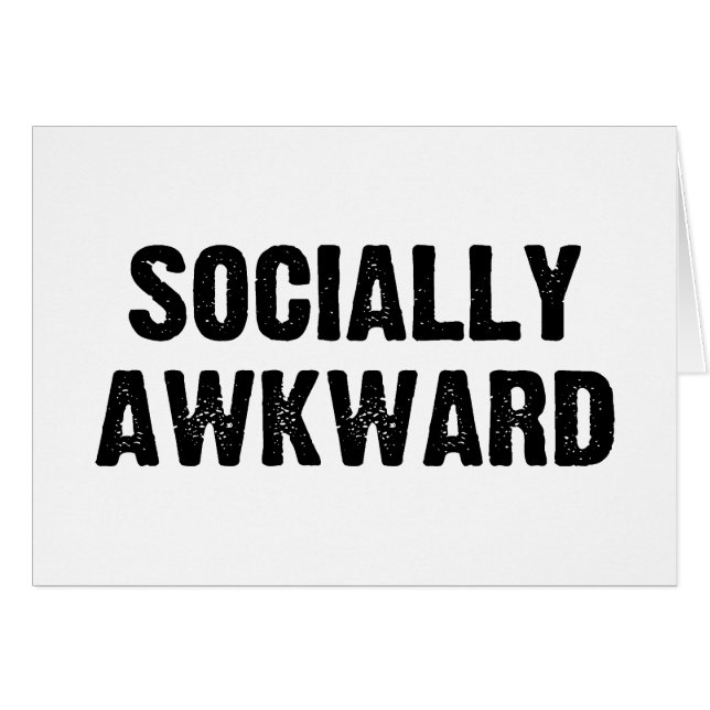 Socially Awkward (Front Horizontal)