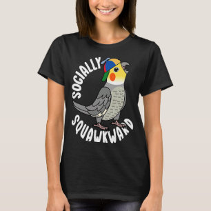 Socially Squawkward Parrot I Cockatiel T-Shirt
