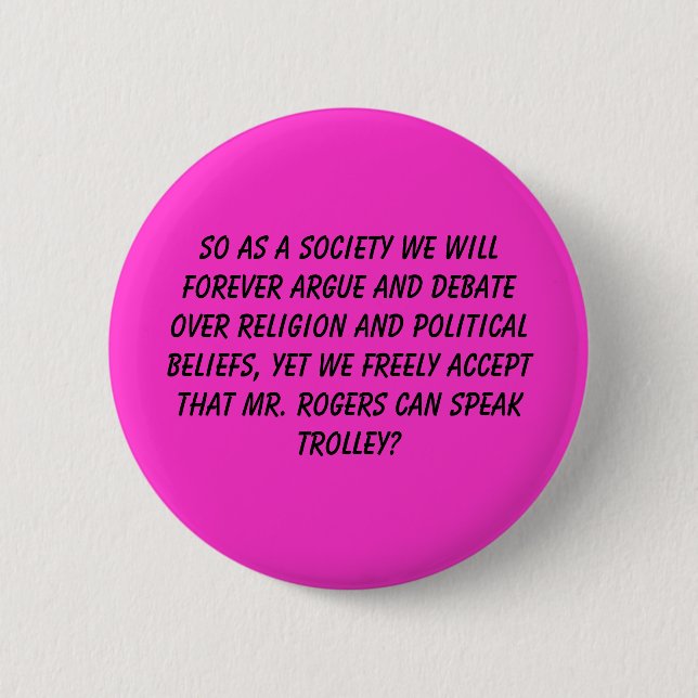 Society 6 Cm Round Badge (Front)