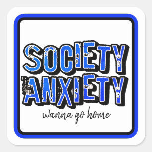 Society Anxiety Square Sticker