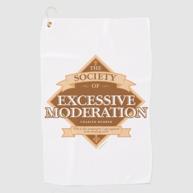 Society of Excessive Moderation Golf Towel (Front)