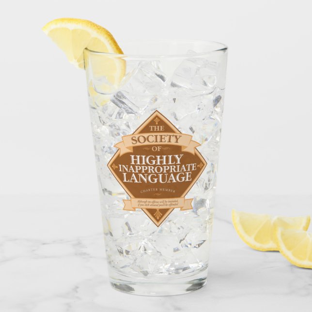 Society of Highly Inappropriate Language Glass (Front Ice)