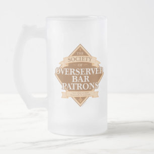 Society of Overserved Bar Patrons Frosted Glass Beer Mug