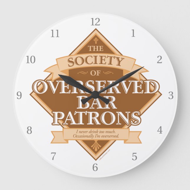 Society of Overserved Bar Patrons Large Clock (Front)