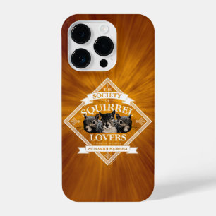 Society of Squirrel Lovers - funny squirrel iPhone iPhone 14 Pro Case