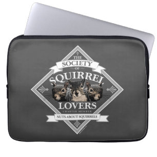 Society of Squirrel Lovers - funny squirrel Laptop Sleeve