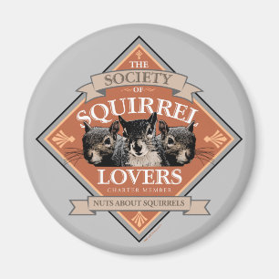 Society of Squirrel Lovers - funny squirrel Magnet