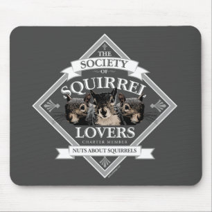Society of Squirrel Lovers - funny squirrel Mouse  Mat