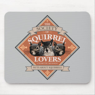 Society of Squirrel Lovers - funny squirrel Mouse Mat