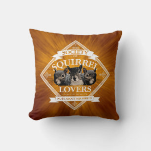 Society of Squirrel Lovers - funny squirrel Throw  Cushion