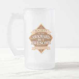 Society of the Awkward But  Frosted Glass Beer Mug