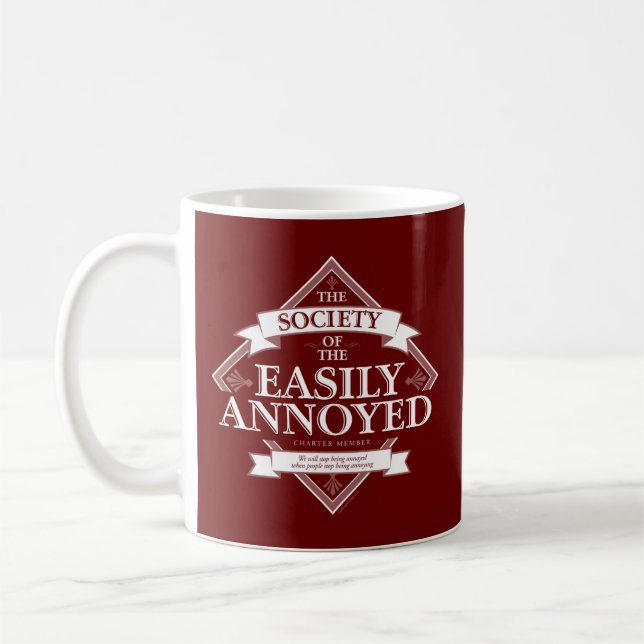 Society of The Easily Annoyed Coffee Mug (Left)