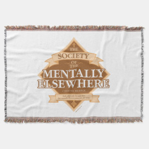 Society of The Mentally Elsewhere Throw Blanket