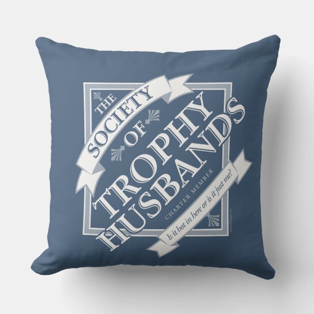 Society of Trophy Husbands Cushion (Front)