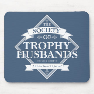 Society of Trophy Husbands Mouse Mat