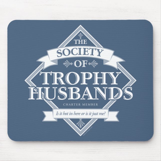 Society of Trophy Husbands Mouse Mat (Front)