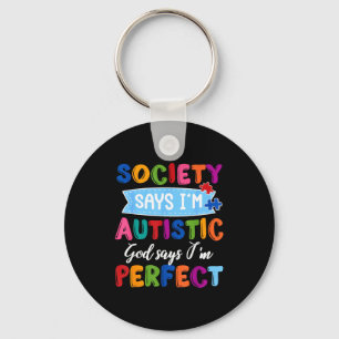 Society says autistic god autism awareness puzzle key ring