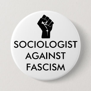 Sociologist against Fascism 7.5 Cm Round Badge