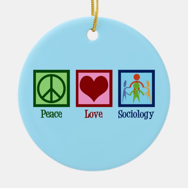 Sociologist Peace Love Sociology Professor Ceramic Tree Decoration (Front)