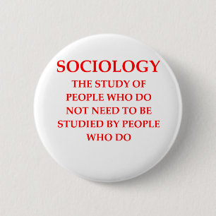 sociology 6 cm round badge