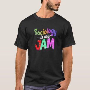 Sociology is my Jam - Sociology Teacher Premium T-Shirt