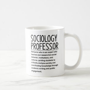Sociology professor coffee mug