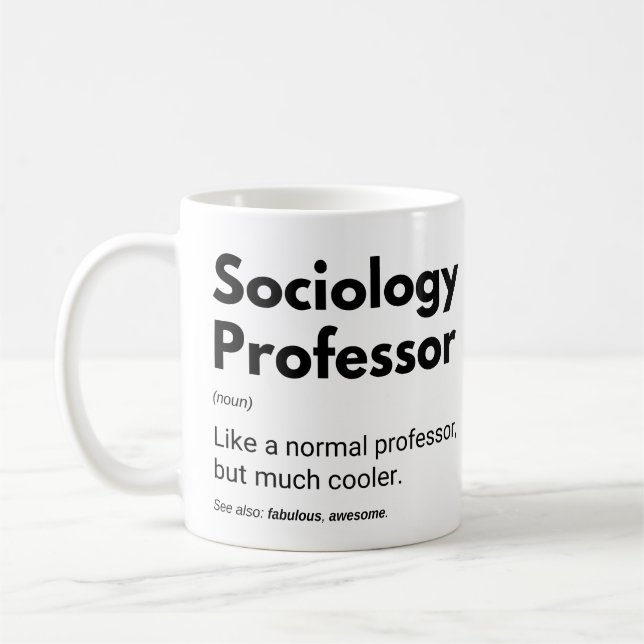 Sociology Professor Funny Definition Coffee Mug (Left)