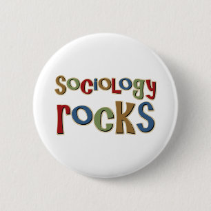 Sociology Rocks 6 Cm Round Badge