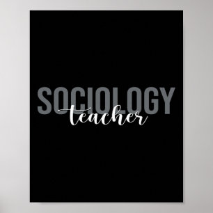 Sociology Teacher Sociologist Poster