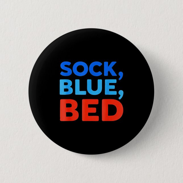 Sock Blue Bed Funny Meme  6 Cm Round Badge (Front)